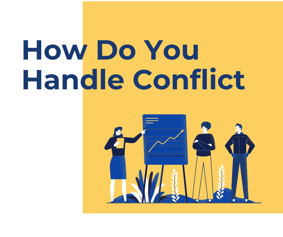 How Do You Handle Conflict