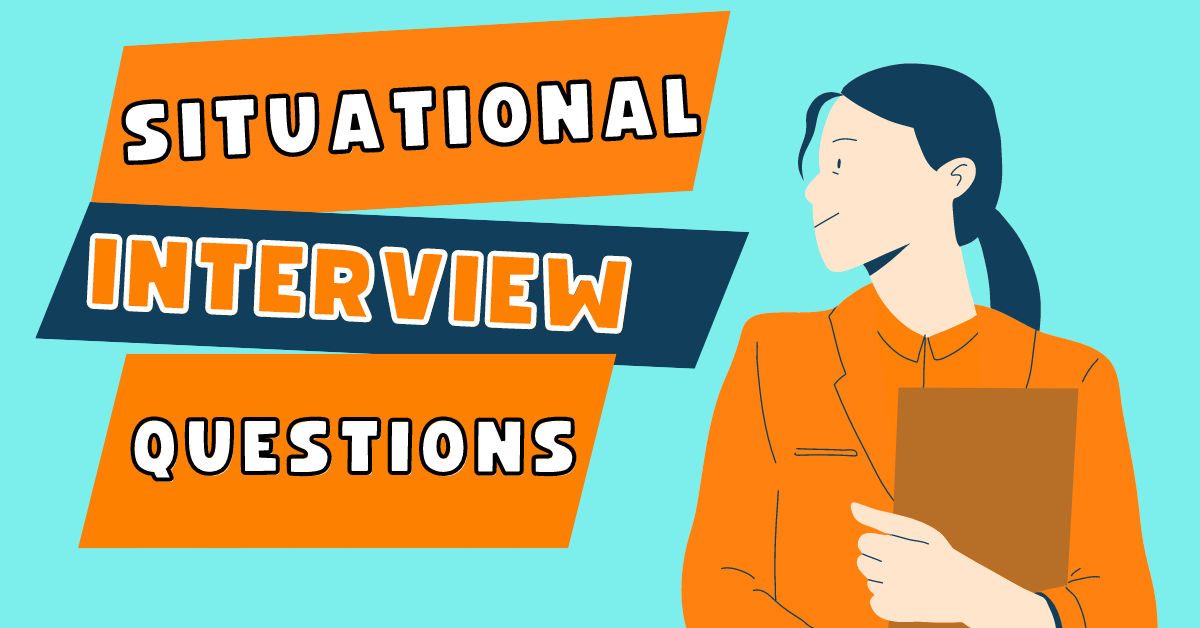 Situational Interview Questions